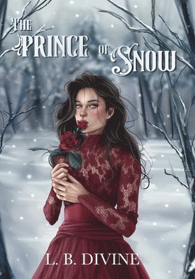 L B Divine, L. B. Divine, L.B. Divine - Prince of Snow, Inbunden