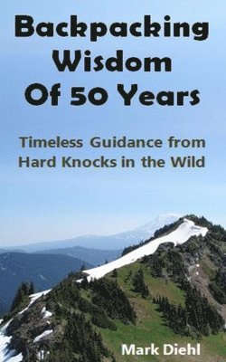 Backpacking Wisdom of 50 Years 1