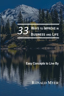33 Ways to Improve in Business and Life 1