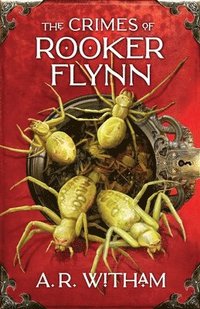 bokomslag Crimes of Rooker Flynn