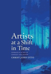 bokomslag Artists at a Shift in Time