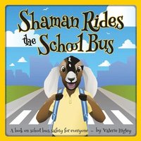 bokomslag Shaman Rides the School Bus