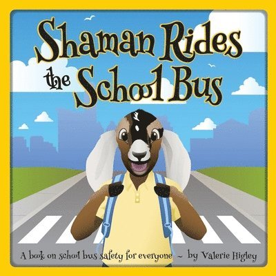 Shaman Rides the School Bus 1