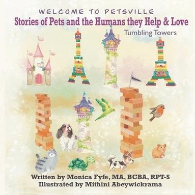 bokomslag Welcome to Petsville Stories of Pets and the Humans They Help and Love