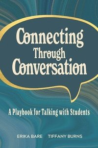 bokomslag Connecting Through Conversation