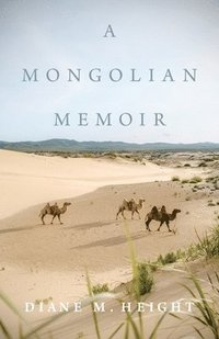bokomslag Mongolian Memoir