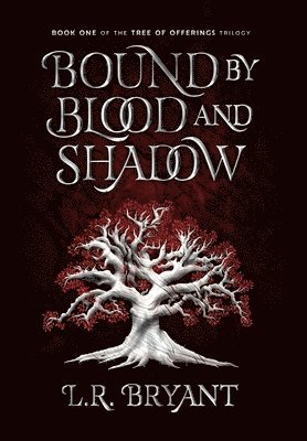 bokomslag Bound by Blood and Shadow