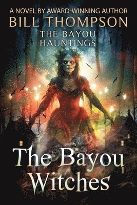 The Bayou Witches 1