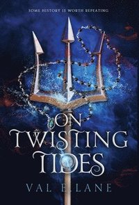 bokomslag On Twisting Tides