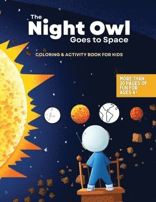 The Night Owl Goes to Space Coloring and Activity Book 1
