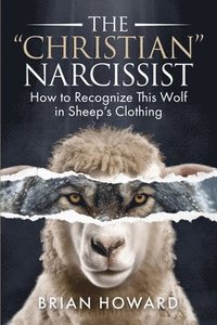 bokomslag The Christian Narcissist