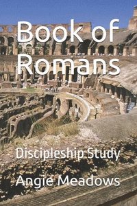 bokomslag Book of Romans: Discipleship Study