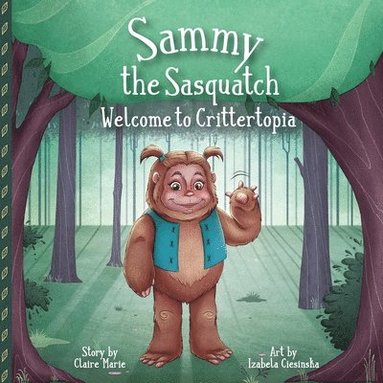 bokomslag Sammy The Sasquatch