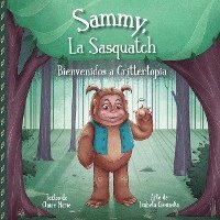 Sammy, La Sasquatch 1