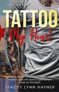 bokomslag Tattoo My Heart