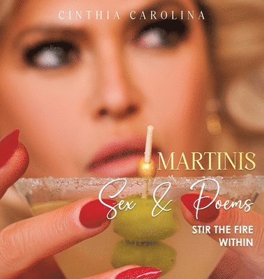 Martinis, Sex & Poems 1