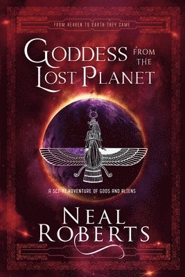 Neal Roberts - Goddess from the Lost Planet, Häftad