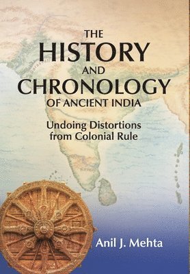 bokomslag The History and Chronology of Ancient India