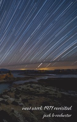 New Work 1971 Revisited