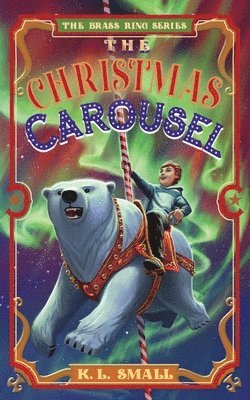 K L Small - Christmas Carousel, Häftad