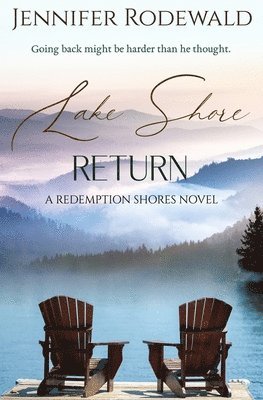 Jennifer Rodewald - Lake Shore Return, Häftad