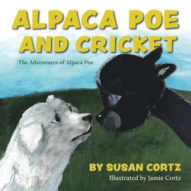 bokomslag Alpaca Poe and Cricket