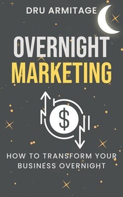 bokomslag Overnight Marketing
