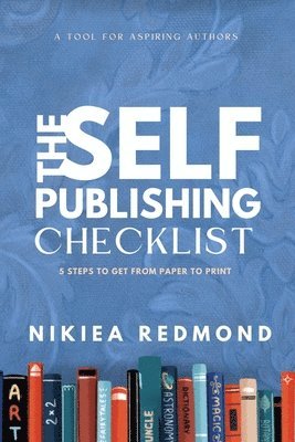 Nikiea Redmond - Self-Publishing Checklist, Volume 1, Häftad