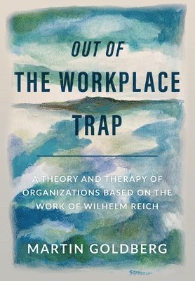 Out of The Workplace Trap 1