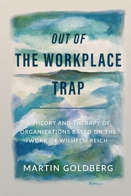 Out of The Workplace Trap 1