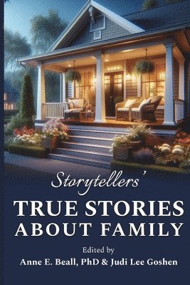 bokomslag Storytellers' True Stories about Family