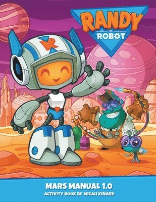 Randy The Robot Mars Manual 1.0 1