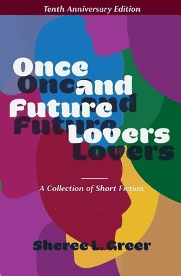 Once and Future Lovers 1