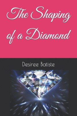 bokomslag Shaping of a Diamond