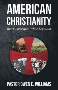 bokomslag American Christianity
