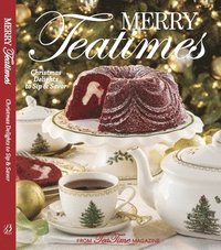 bokomslag Merry Teatimes: Christmas Delights to Sip and Savor