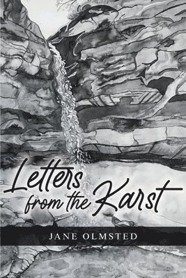 Letters from the Karst 1