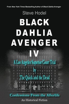 Steve Hodel, Robert Sadler - Black Dahlia Avenger IV, Häftad