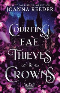 bokomslag Courting Fae Thieves and Crowns