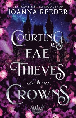 bokomslag Courting Fae Thieves and Crowns