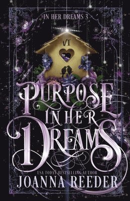 Purpose In Her Dreams