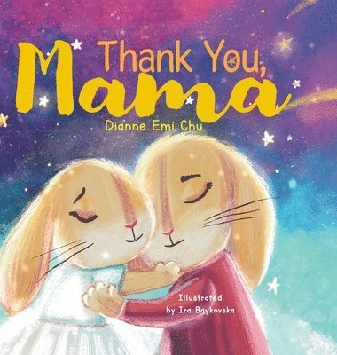 Dianne Emi, Dianne Emi Chu - Thank You, Mama, Inbunden