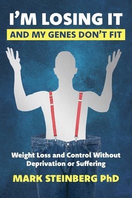 I'm Losing It -And My Genes Don't Fit 1