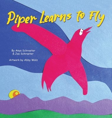 Piper Learns to Fly 1