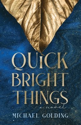 Quick Bright Things 1