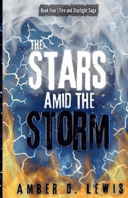 Amber D Lewis, Amber D. Lewis - Stars Amid the Storm, Häftad