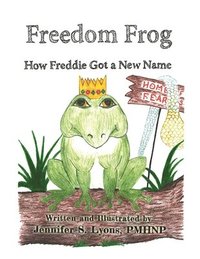 bokomslag Freedom Frog
