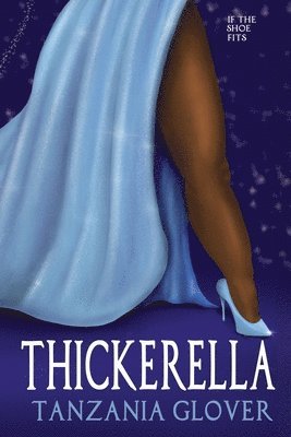 Tanzania Glover - Thickerella, Häftad