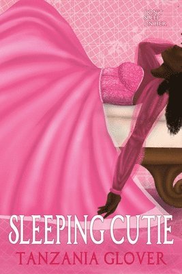 Tanzania Glover - Sleeping Cutie, Häftad