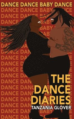 Tanzania Glover - Dance Dance Baby Dance, Häftad